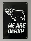 We Are Derby County FC Ram Metal Sign | Football Fan Wall Art Print Poster