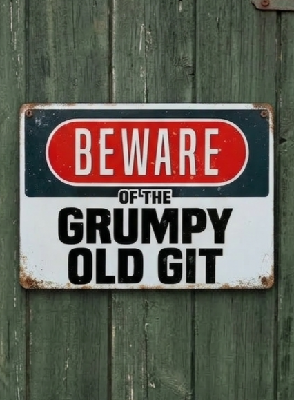 Vintage-style landscape metal wall sign with a red 'BEWARE' header and bold black 'GRUMPY OLD GIT' text on a distressed white background with rusted edges.