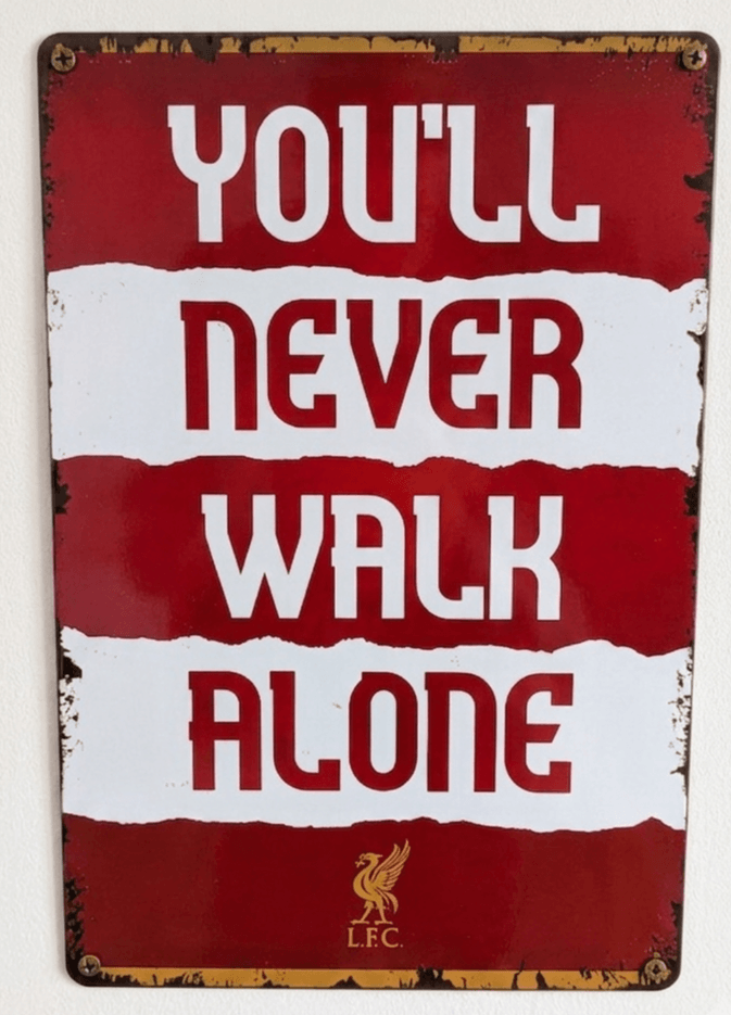 Liverpool FC 'You'll Never Walk Alone' Metal Sign | LFC Anfield Wall Art Print